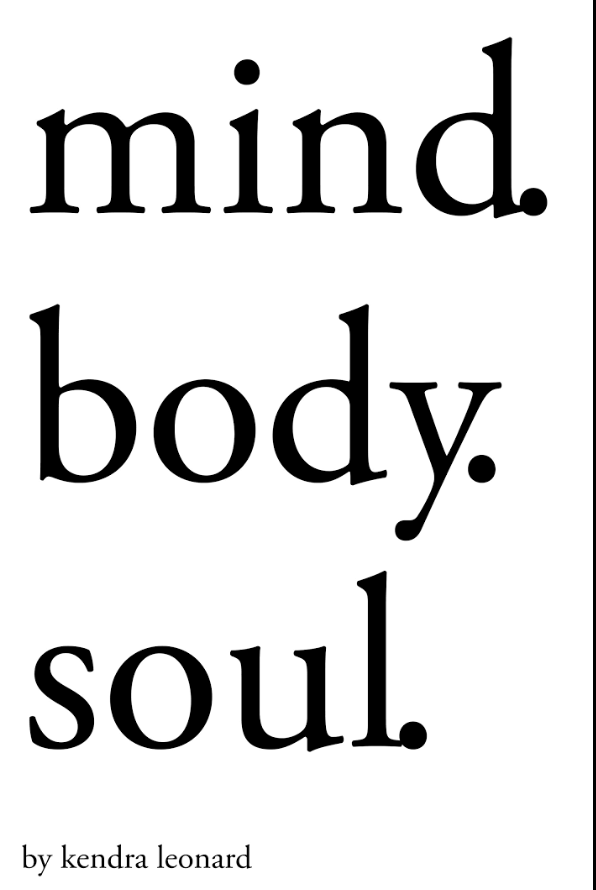 Mind. Body. Soul. by Kendra Leonard book cover